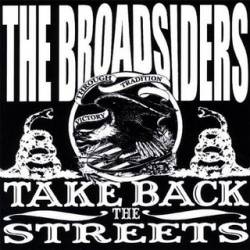 The Broadsiders : Take Back the Streets